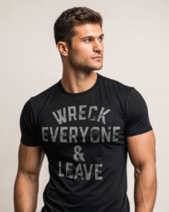 Wreck Everyone And Leave